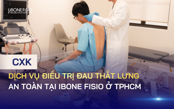 Dịch vụ điều trị đau thắt lưng an toàn tại iBONE FiSiO ở TPHCM