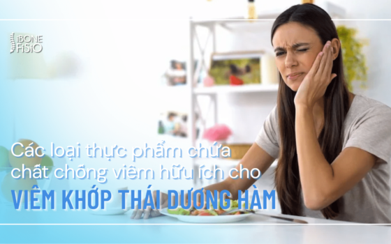 Thực phẩm chống viêm khớp thái dương hàm