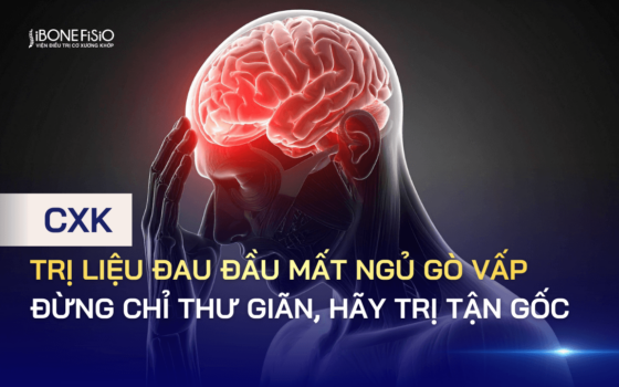 Trị liệu đau đầu mất ngủ Gò Vấp: Đừng chỉ thư giãn, hãy trị tận gốc