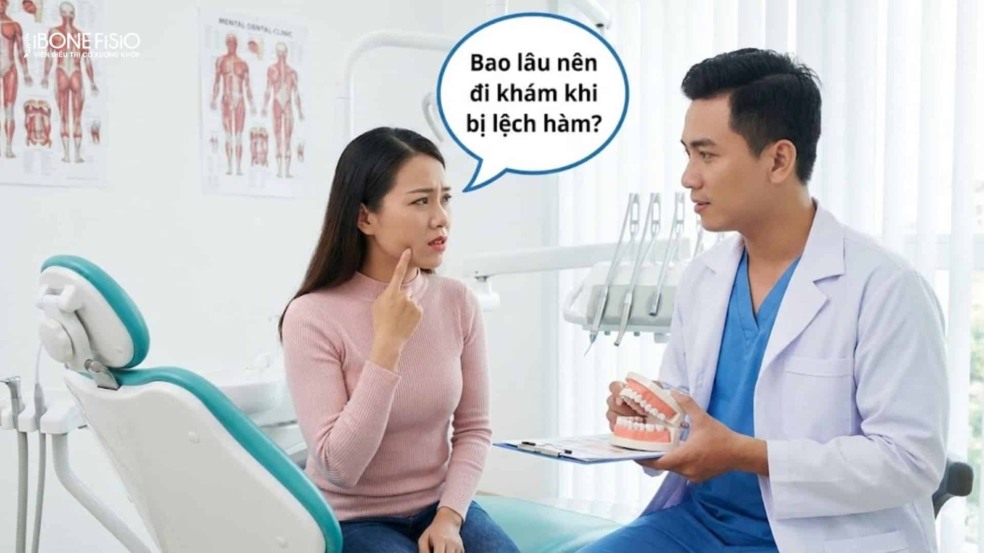 Nguyên nhân xương hàm bị lệch và cách khắc phục hiệu quả 16 Nên đi khám sớm ngay khi phát hiện dấu hiệu lệch mặt