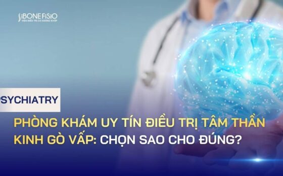 Phòng khám uy tín điều trị tâm thần kinh Gò Vấp