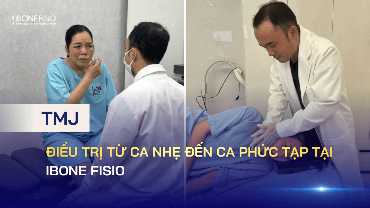 Điều trị từ ca nhẹ đến ca phức tạp tại iBONE FiSiO