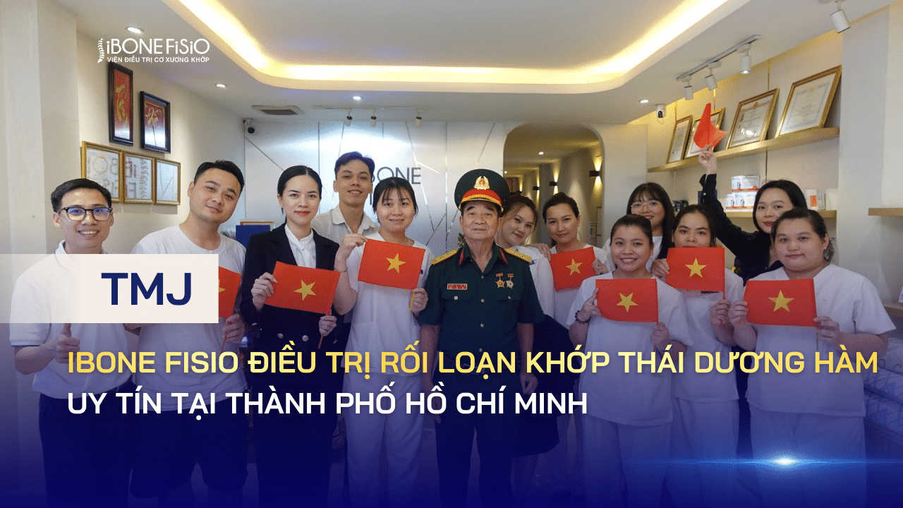 iBONE FiSiO điều trị rối loạn khớp thái dương hàm uy tín tại thành phố Hồ Chí Minh