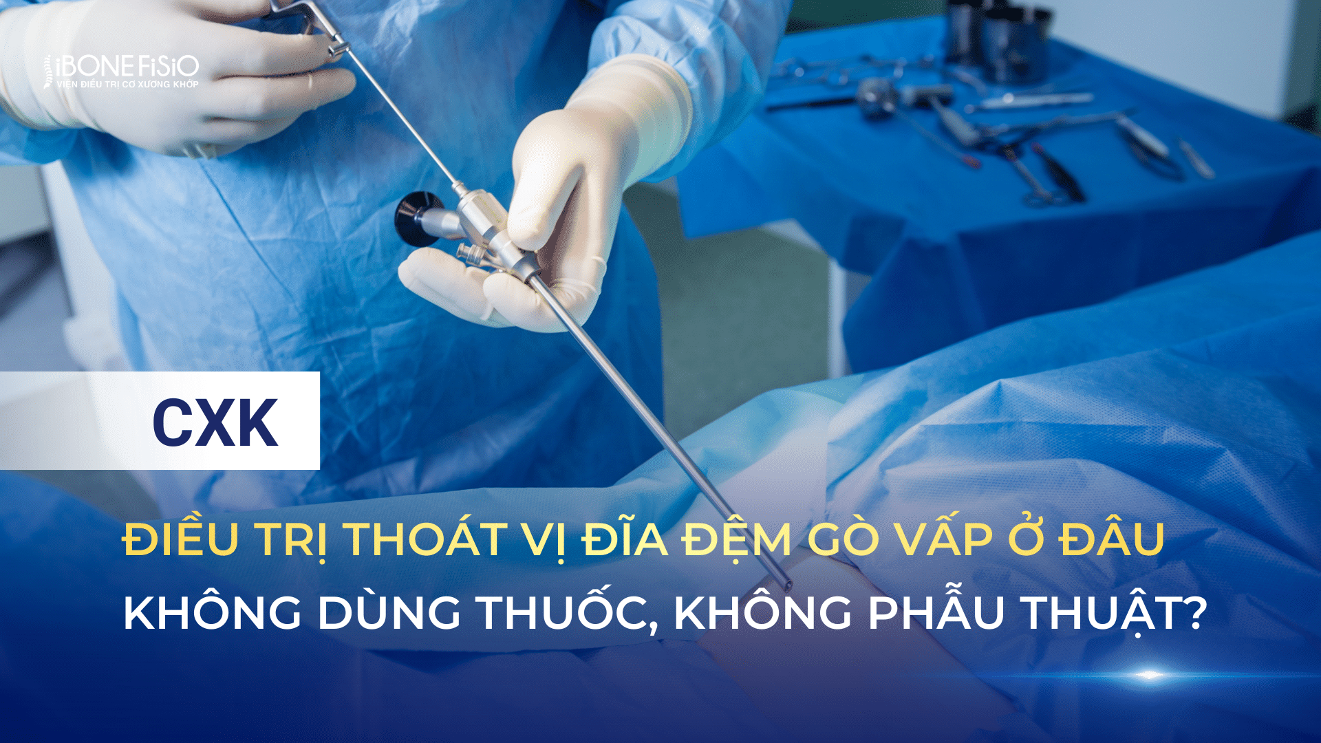 dieu tri thoat vi dia dem Go Vap